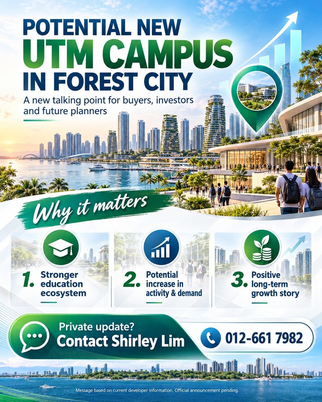 Poster: potential new UTM campus in Forest City, contact Shirley Lim 012-661 7982